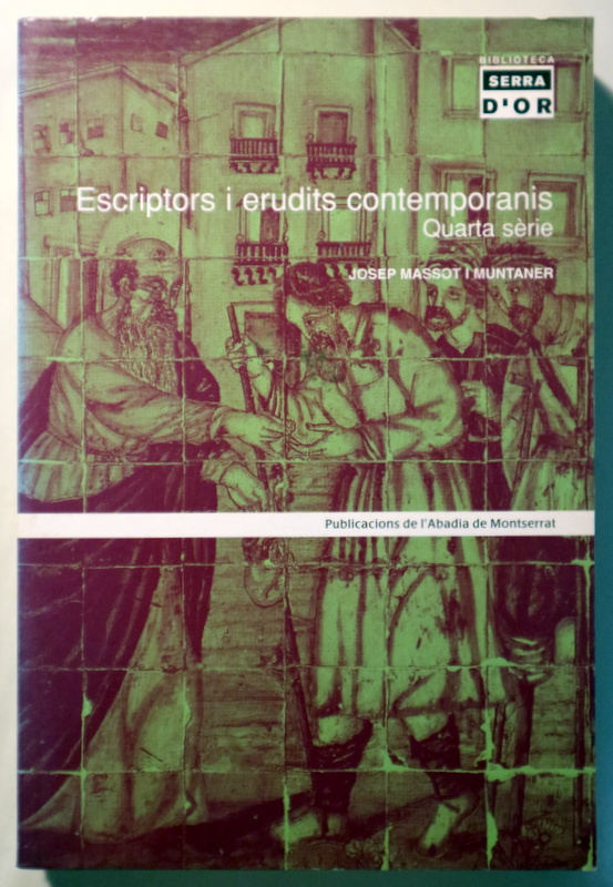 ESCRIPTORS I ERUDITS CONTEMPORANIS. Quarta sèrie - Barcelona 2004