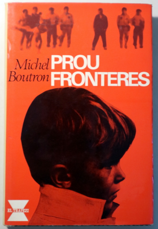 PROU FRONTERES! - Barcelona 1965 - 1a edició en català