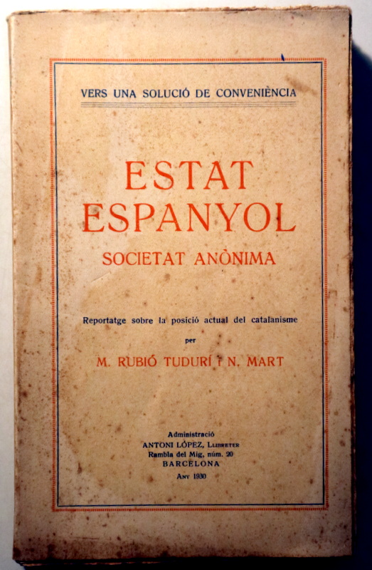 ESTAT ESPANYOL SOCIETAT ANÒNIMA - Barcelona 1930 - 1ª edició