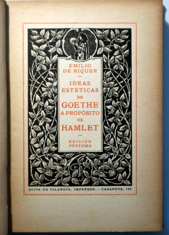 IDEAS ESTÉTICAS DE GOETHE A PROPÓSITO DE HAMLET - Barcelona 1916 - 1ª edición