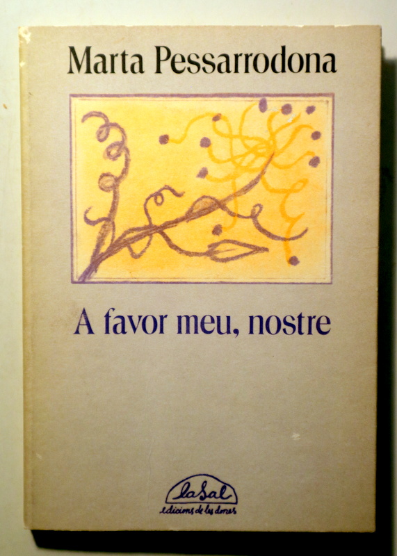 A FAVOR MEU, NOSTRE - Barcelona 1981 - 1a edició - Dedicat