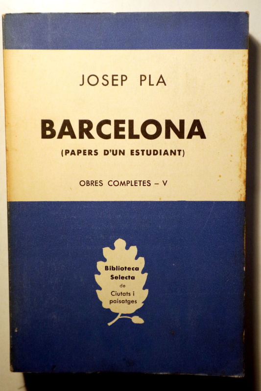 BARCELONA (Papers d'un estudiant) - Barcelona 1956 - 1a edició dins de la col·lecció