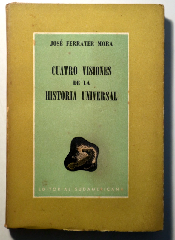 CUATRO VISIONES DE LA HISTORIA UNIVERSAL - Buenos Aires 1955