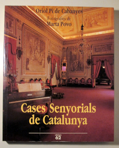 CASES SENYORIALS DE CATALUNYA - Barcelona 1998 - Il·lustrat
