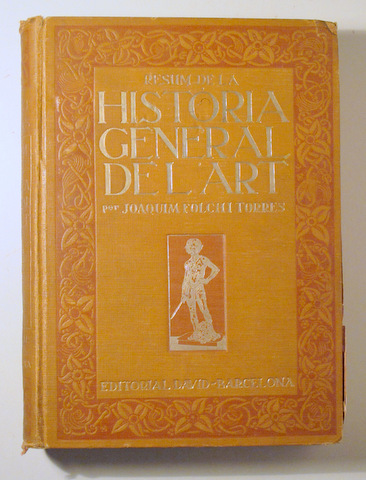 RESUM DE LA HISTORIA GENERAL DE L'ART - Barcelona s/d - Molt il·lustrat