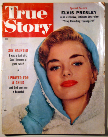 TRUE STORY December 1956. Special Feature ELVIS PRESLEY in an exclusive, intimate, interview *Stop Hounding Teenagers!*