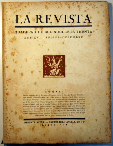 LA REVISTA. Quaderns de mil nou-cents trenta. Any XVI. Juliol- desembre