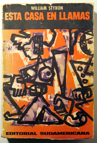 ESTA CASA EN LLAMAS - Buenos Aires 1961 - 1ª edición