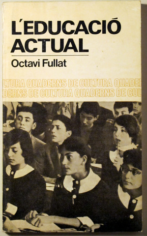 L'EDUCACIO ACTUAL - Barcelona 1967