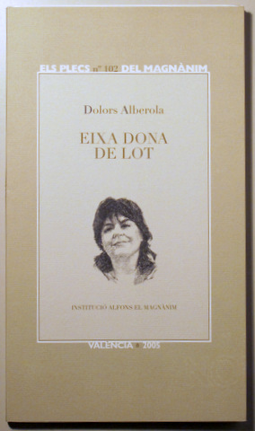 EIXA DONA DE LOT - València 2005