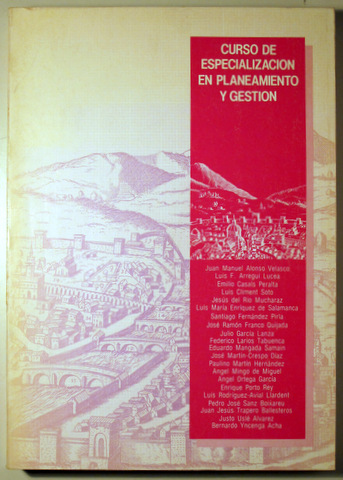 CURSO DE ESPECIALIZACIÓN EN PLANEAMIENTO Y GESTIÓN - Madrid 1984 - Ilustrado