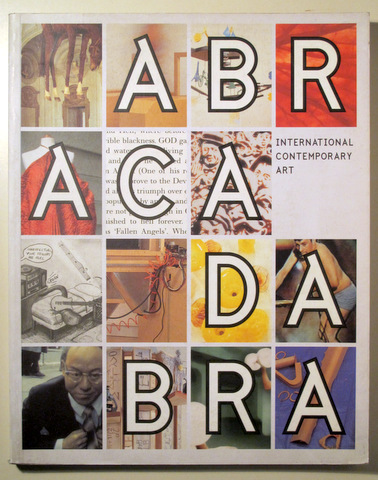 ABRACADABRA. International Contemporary Art - London 1999 - Ilustrado