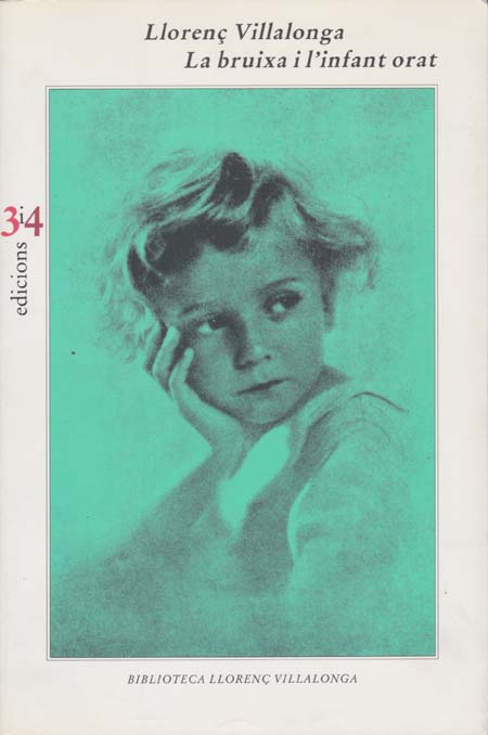 LA BRUIXA I L'INFANT ORAT - València 1992 - 1ª ed.