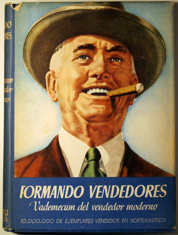 FORMANDO VENDEDORES. VADEMECUM DEL VENDEDOR MODERNO - Barcelona c,. 1950