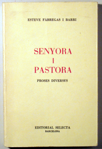SENYORA I PASTORA. Proses diverses (1949-1981) - Barcelona 1981
