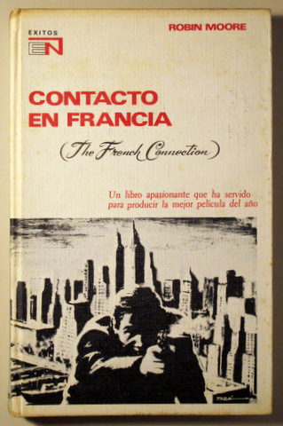 CONTACTO EN FRANCIA (The French Connection) - Barcelona 1972