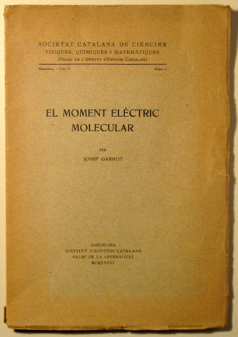 EL MOMENT ELÈCTRIC MOLECULAR - Barcelona 1936