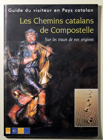 LES CHEMINS CATALANS DE COMPOSTELLE. SUR LES TRACES DE NOS ORIGINES - Arles-sur-Tech 2003