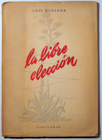 LA LIBRE ELECCIÓN - Sevilla 1953