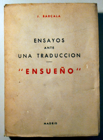ENSAYOS ANTE UNA TRADUCCIÓN. "ENSUEÑO" - Madrid 1958