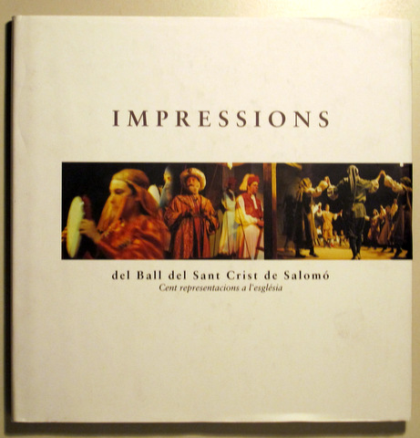 IMPRESSIONS DEL BALL DEL SANT CRIST DE SALOMÓ - Sant Sadurní. D'Anoia 2000