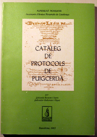 CATÀLEG DE PROTOCOLS DE PUIGCERDÀ - Barcelona 1983