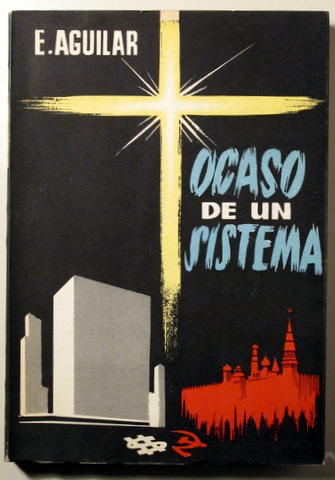 OCASO DE UN SISTEMA  (Dedicado) - Barcelona 1954