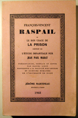 FRANÇOIS-VINCENT RASPAIL OU LE BON USAGE DE LA PRISON - Paris 1968