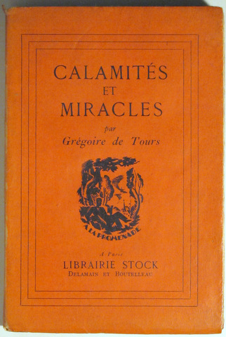 CALAMITÉS ET MIRACLES - Paris 1930