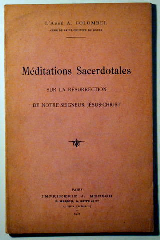 MEDITATIONS SACERDOTALES - Paris 1932