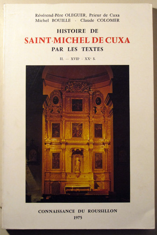 HISTOIRE DE SAINT-MICHEL DE CUXA PAR LES TEXTES - La Roche sur Yon 1975