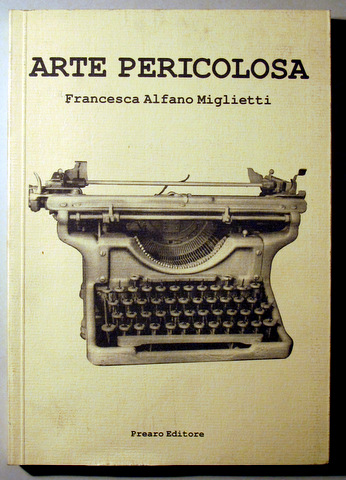 ARTE PERICOLOSA - Barcelona 1990
