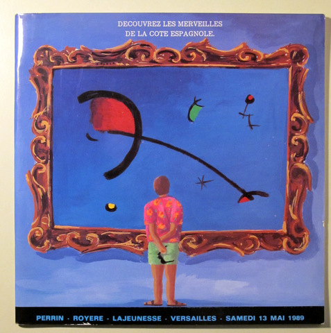 DECOUVREZ LES MERAVEILLES DE LA COTE ESPAGNOLE - Versailles 1989 - Muy ilustrado