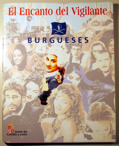 EL ENCANTO DEL VIGILANTE. BURGUESES -  León 1996 -  Muy ilustrado