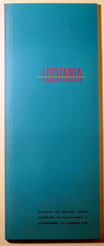 LUSITANIA. CULTURA PORTUGUESA ACTUAL - Madrid 1992 - Ilustrado