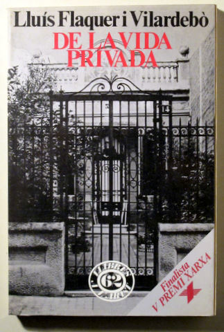 DE LA VIDA PRIVADA - Barcelona 1982