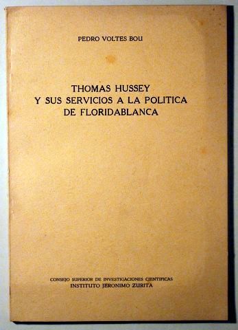 THOMAS HUSSEY Y SUS SERVICIOS A LA POLÍTICA DE FLORIDA - Madrid 1958