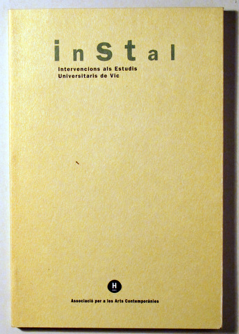 INSTAL. INTERVENCIONS ALS ESTUDIS UNIVERSITARIS DE VIC - Barcelona 1993