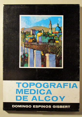 TOPOGRAFIA MEDICA DE ALCOY - Alicante 1975