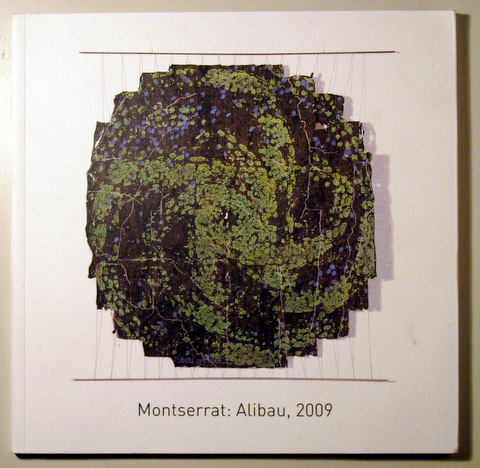 MONTSERRAT: ALIBAU, 2009 - Montserrat 2009 - Il·lustrat