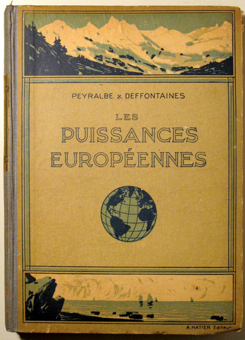 LES PUISSANCES EUROPÉENNES ET LEURS COLONIES - Paris 1925