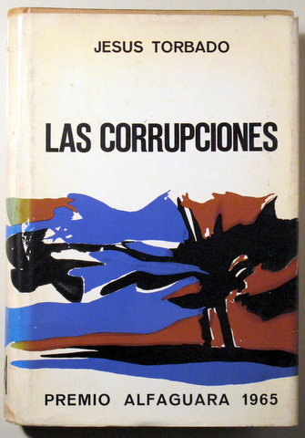 LAS CORRUPCIONES - Madrid 1966 - 1ª edición - Dedicado