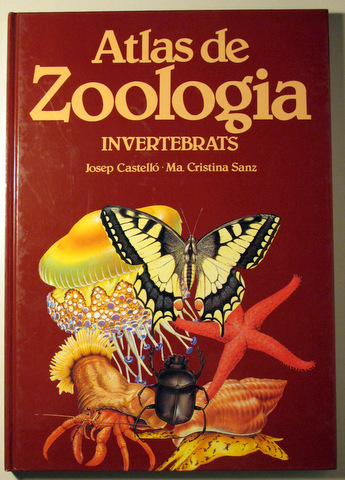 ATLAS DE ZOOLOGIA. INVERTEBRATS - Barcelona 1988