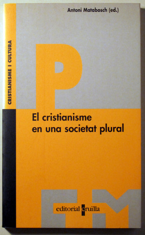 EL CRISTIANISME EN UNA SOCIETAT PLURAL - Barcelona 2004