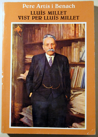 LLUÍS MILLET VIST PER LLUÍS MILLET - Barcelona 1983