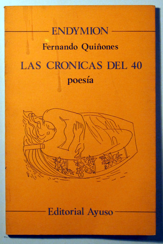 LAS CRÓNICAS DEL 40. POESÍA - Madrid 1976 - 1ª ed.