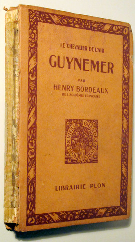 LE CHEVALIER DE L'AIR GUYNEMER - Paris 1925
