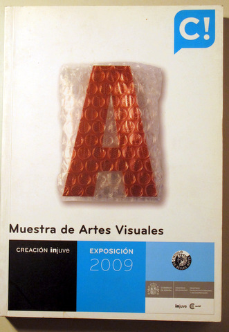 MUESTRA DE ARTES VISUALES - Madrid 2009