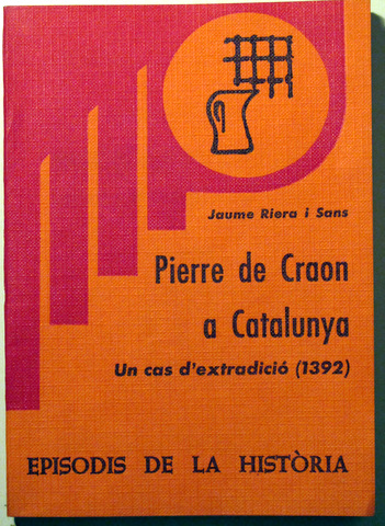 PIERRE DE CRAON A CATALUNYA - Barcelona 1976