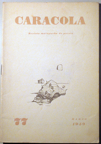 CARACOLA. Revista malagueña de poesía nº 77 - Málaga 1959 - Ilustrado